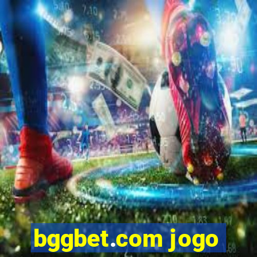 bggbet.com jogo